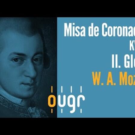 Misa de Coronación de W. A. Mozart · II.Gloria · OUGR Orquesta Universidad de Granada